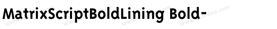 MatrixScriptBoldLining Bold字体转换